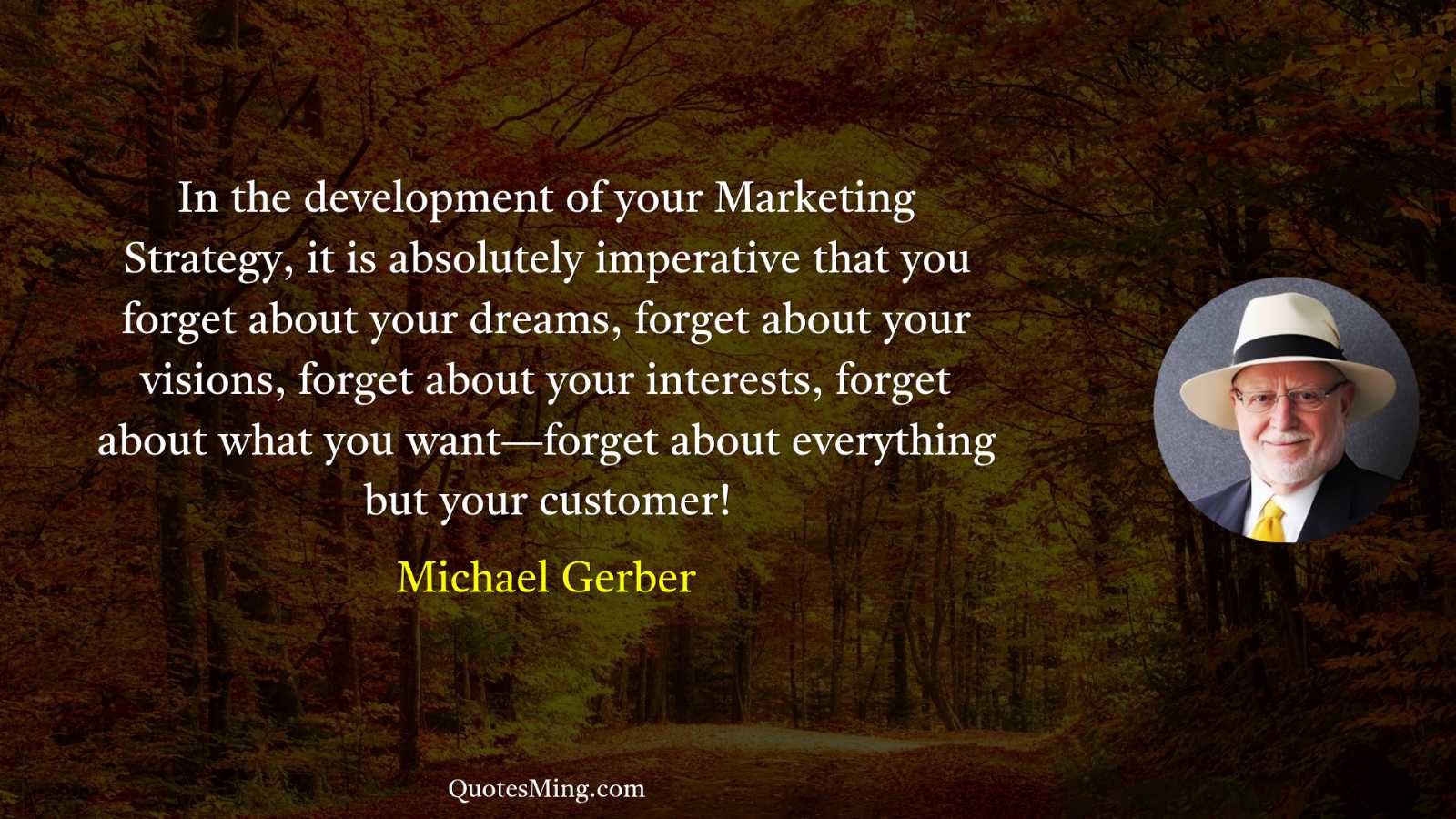 In the development of your Marketing Strategy it is absolutely