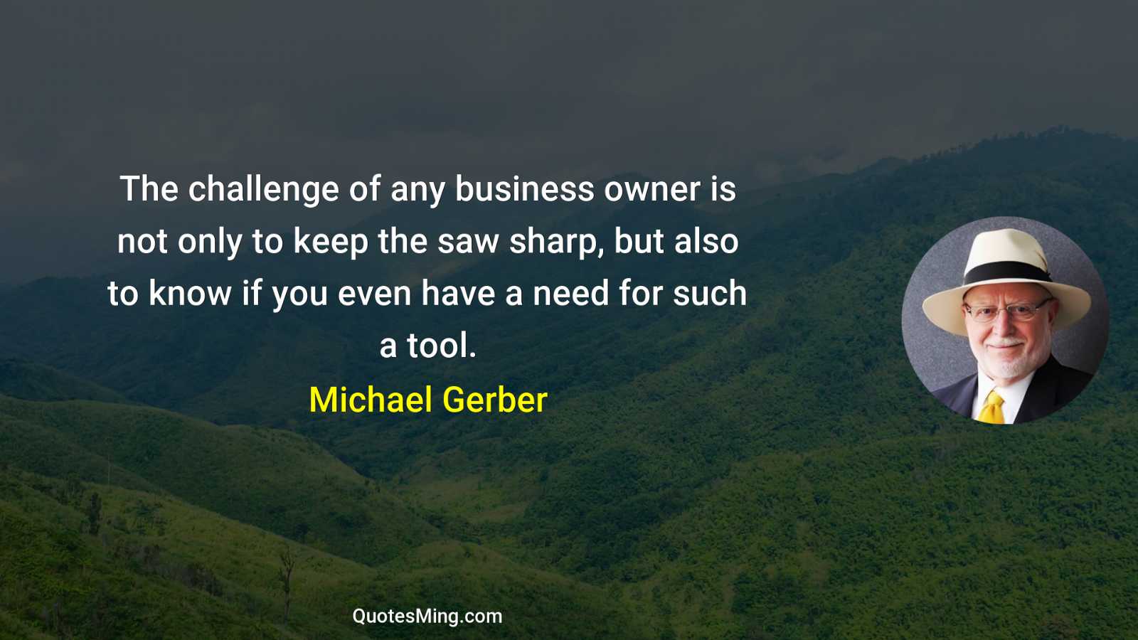 The challenge of any business owner is not only to