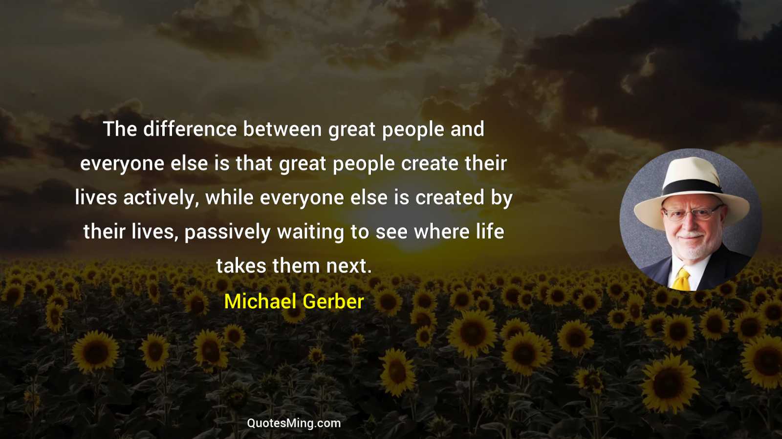 The difference between great people and everyone else is that