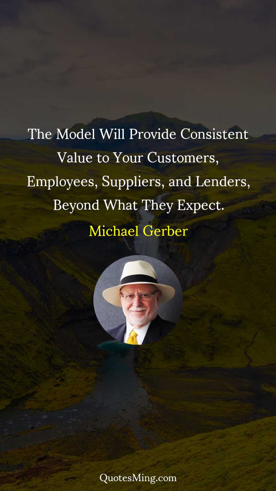 The Model Will Provide Consistent Value to Your Customers Employees