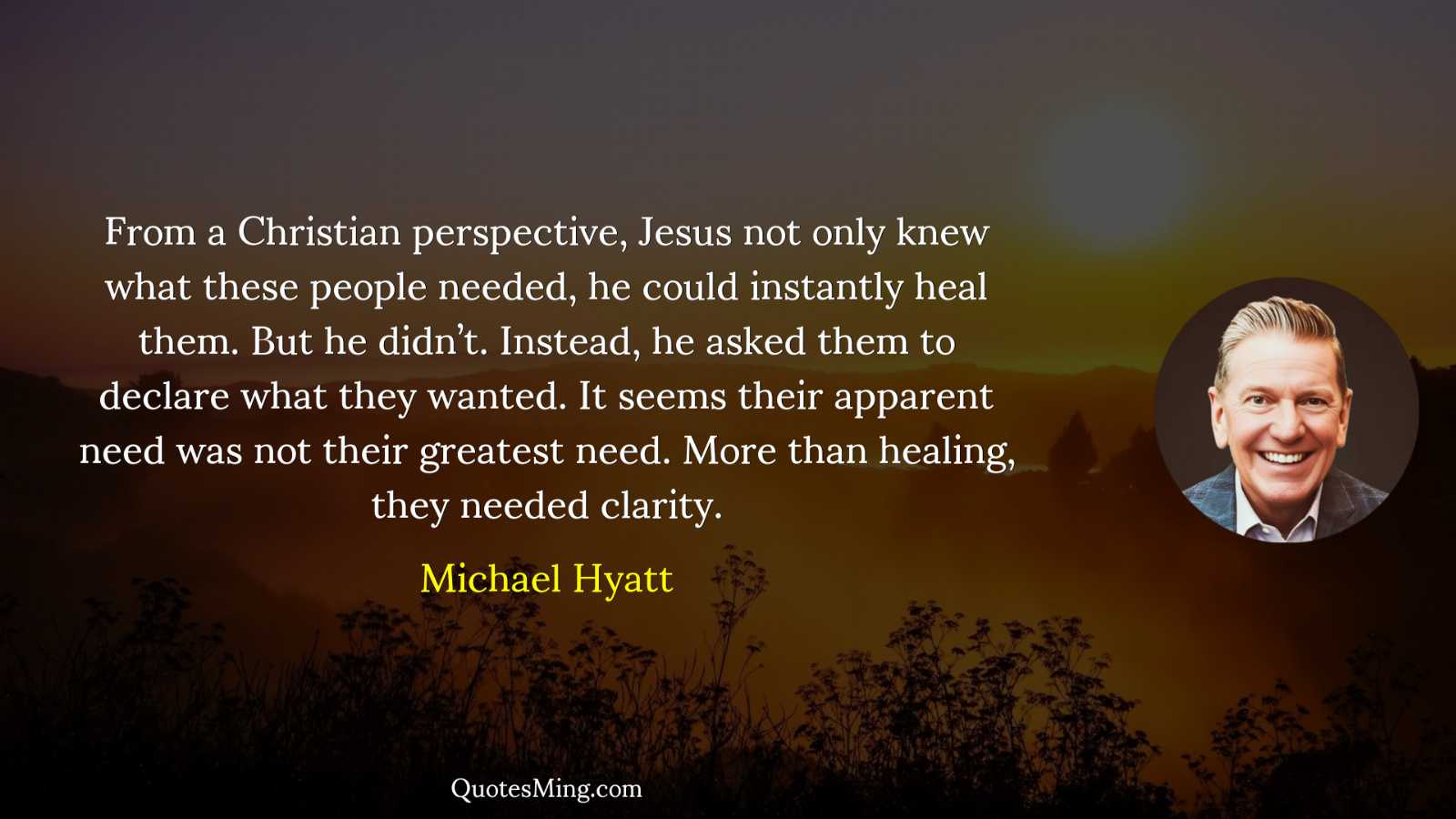 From a Christian perspective Jesus not only knew what these