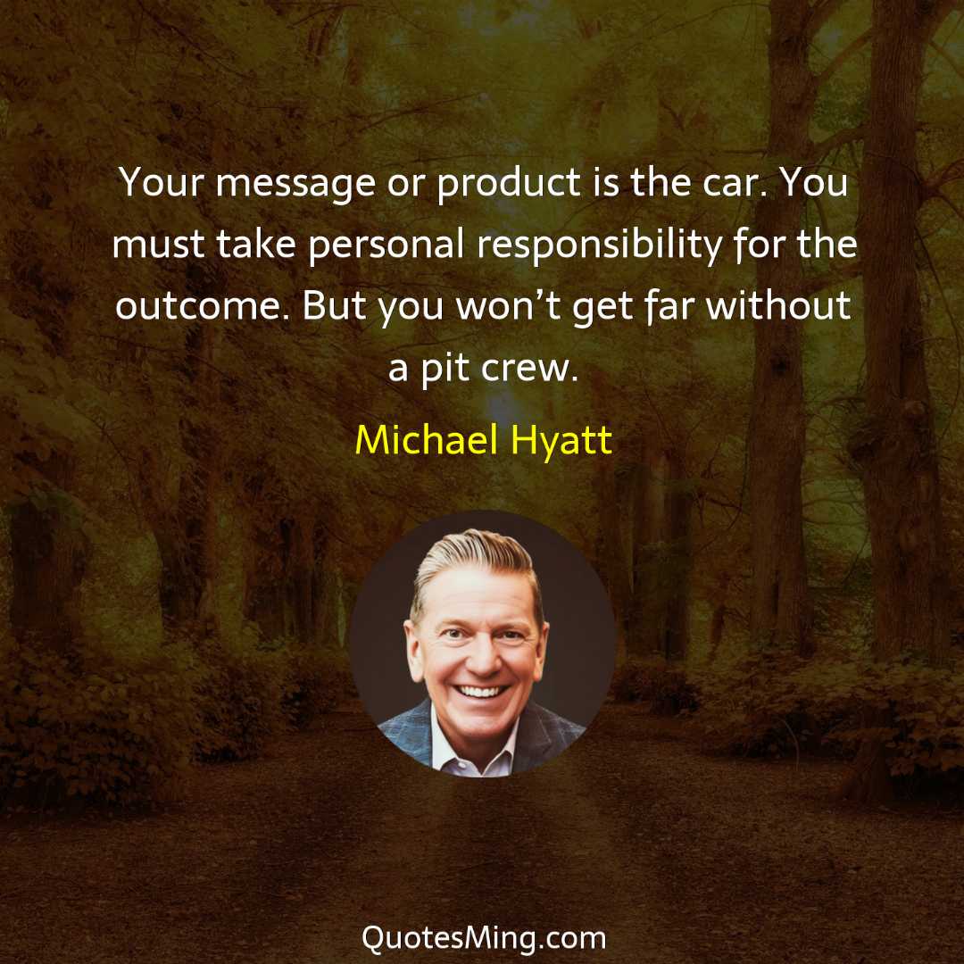 Your message or product is the car You must take