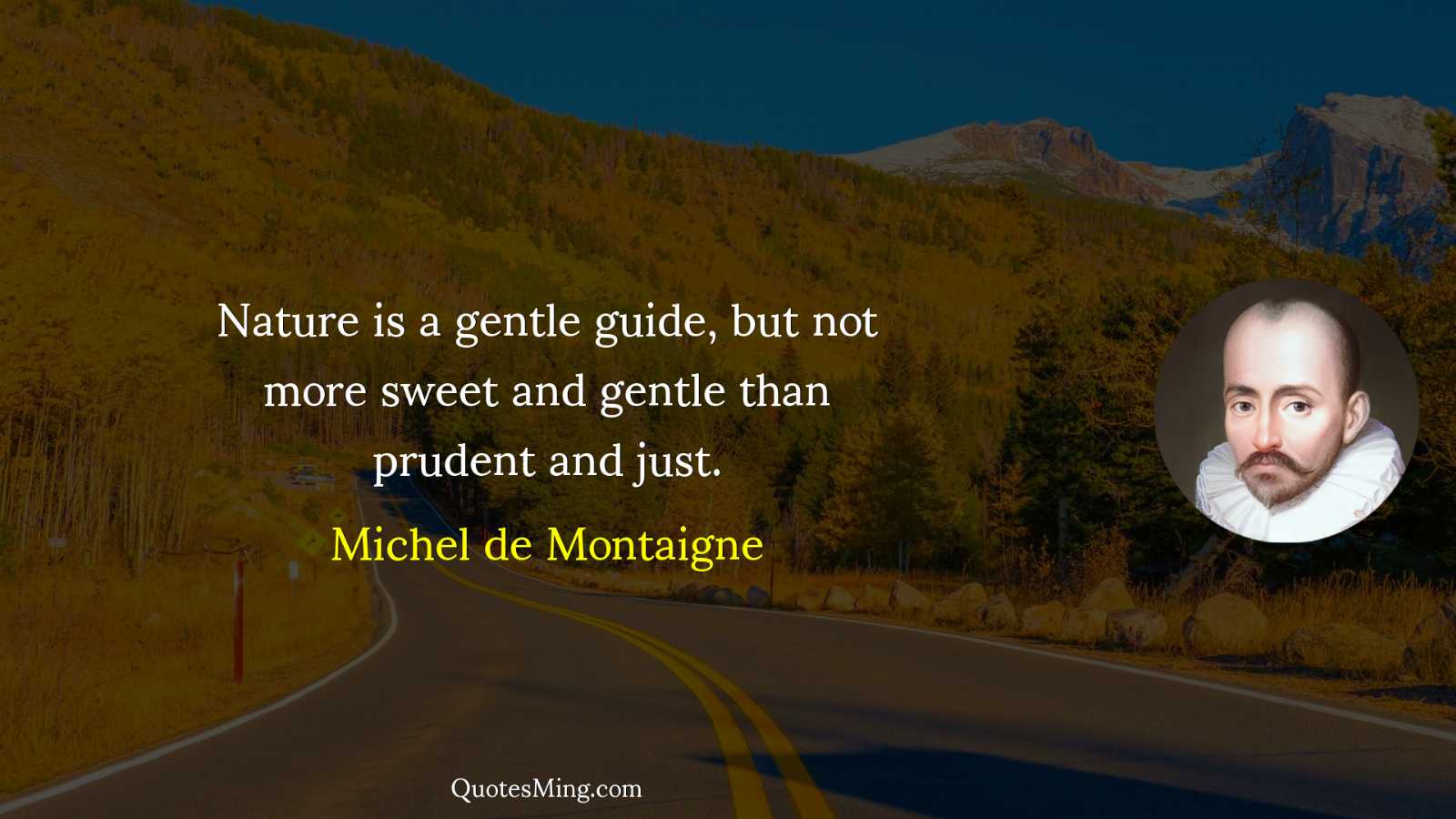 Nature is a gentle guide but not more sweet and