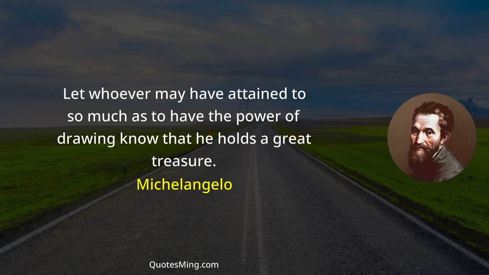 Let whoever may have attained to so much as to