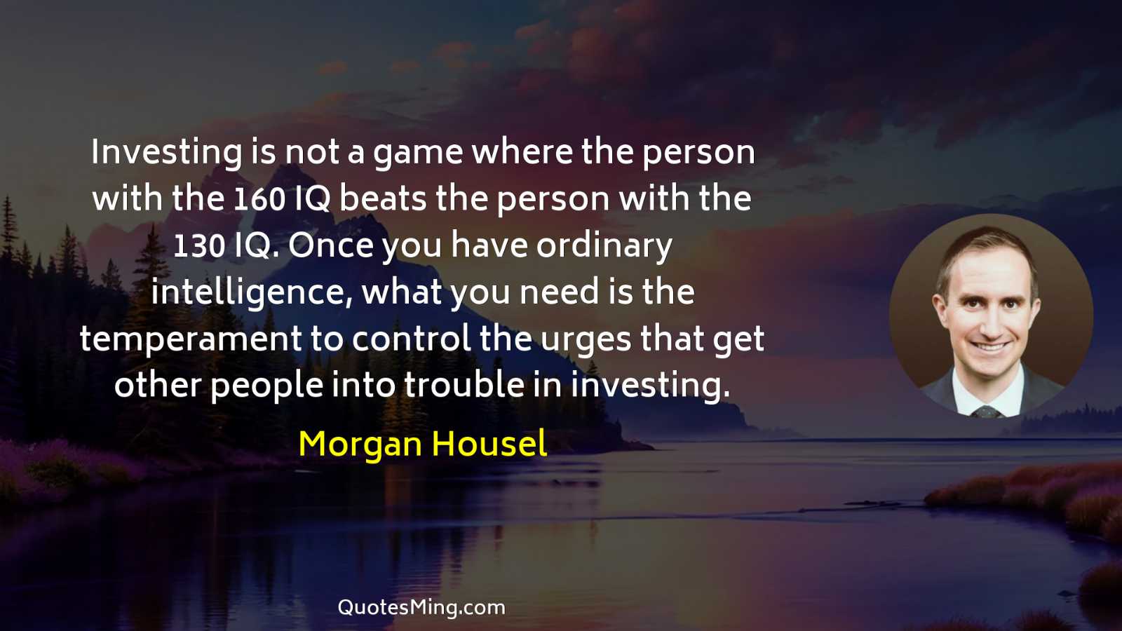 Investing is not a game where the person with the