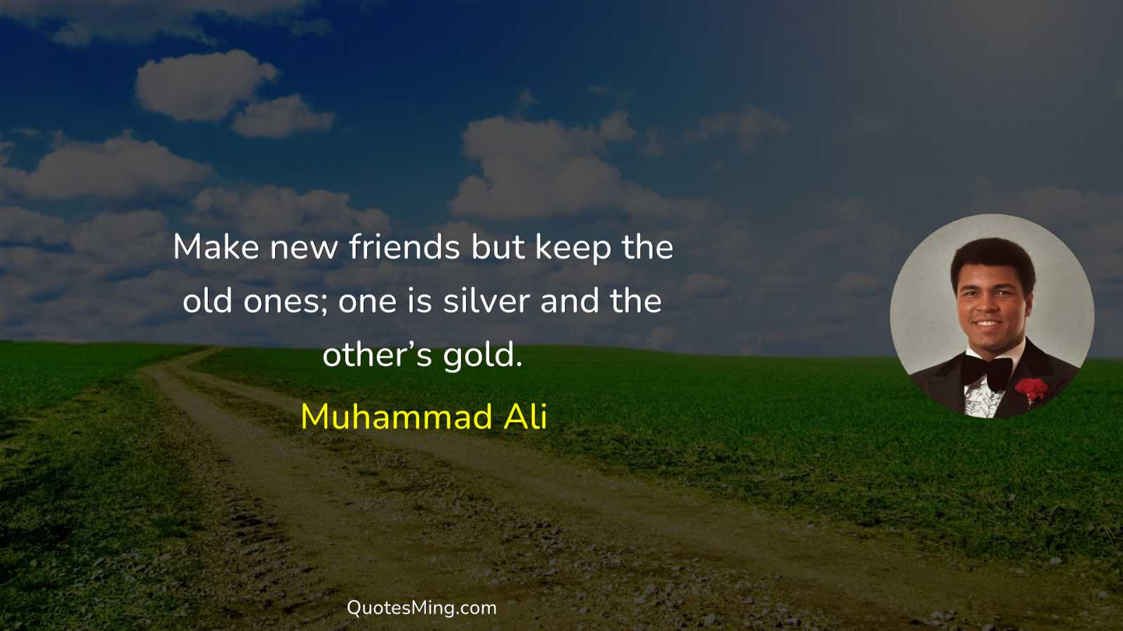 Make new friends but keep the old ones; one is