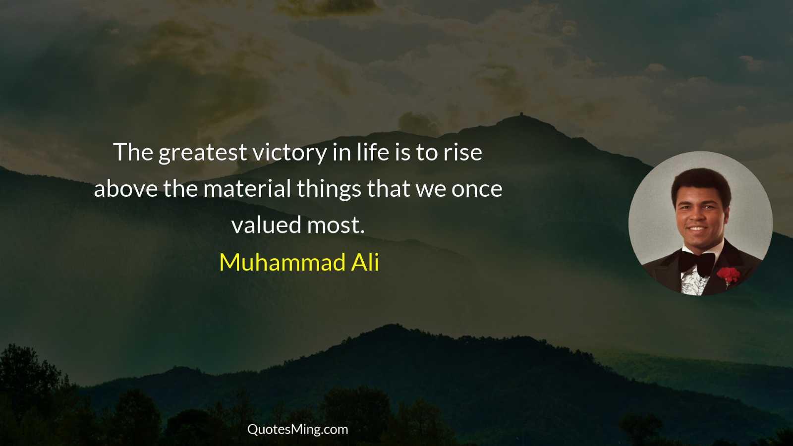 The greatest victory in life is to rise above the