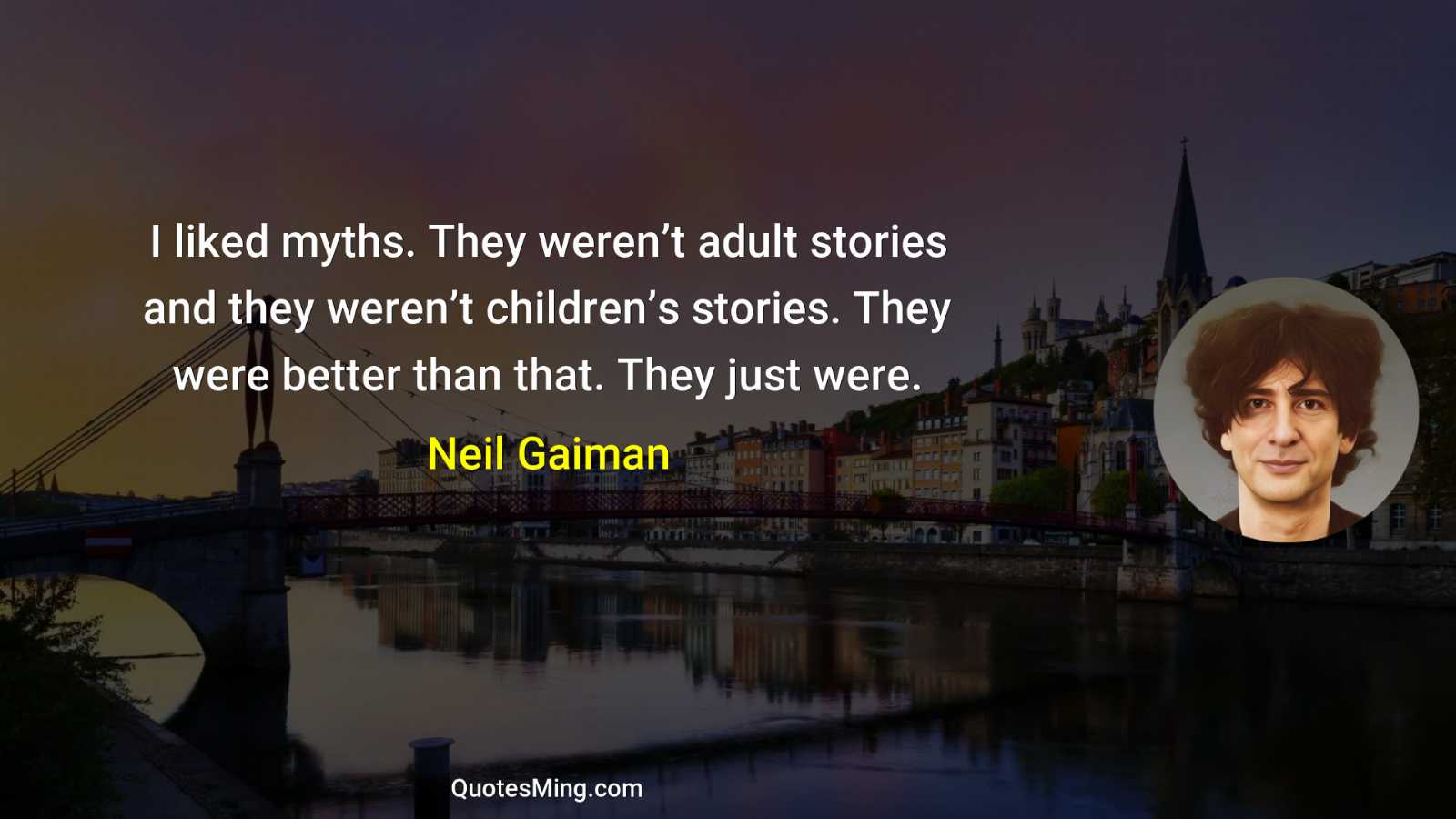 I liked myths They weren’t adult stories and they weren’t