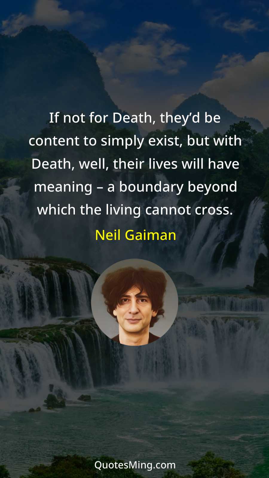 If not for Death they’d be content to simply exist