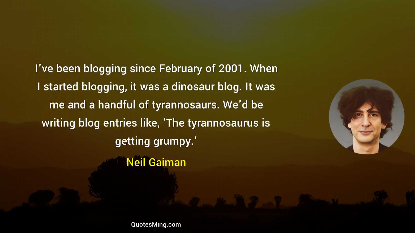 I've been blogging since February of 2001 When I started