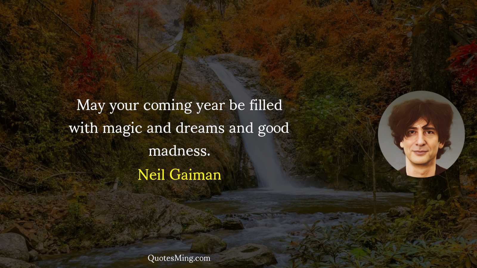 May your coming year be filled with magic and dreams