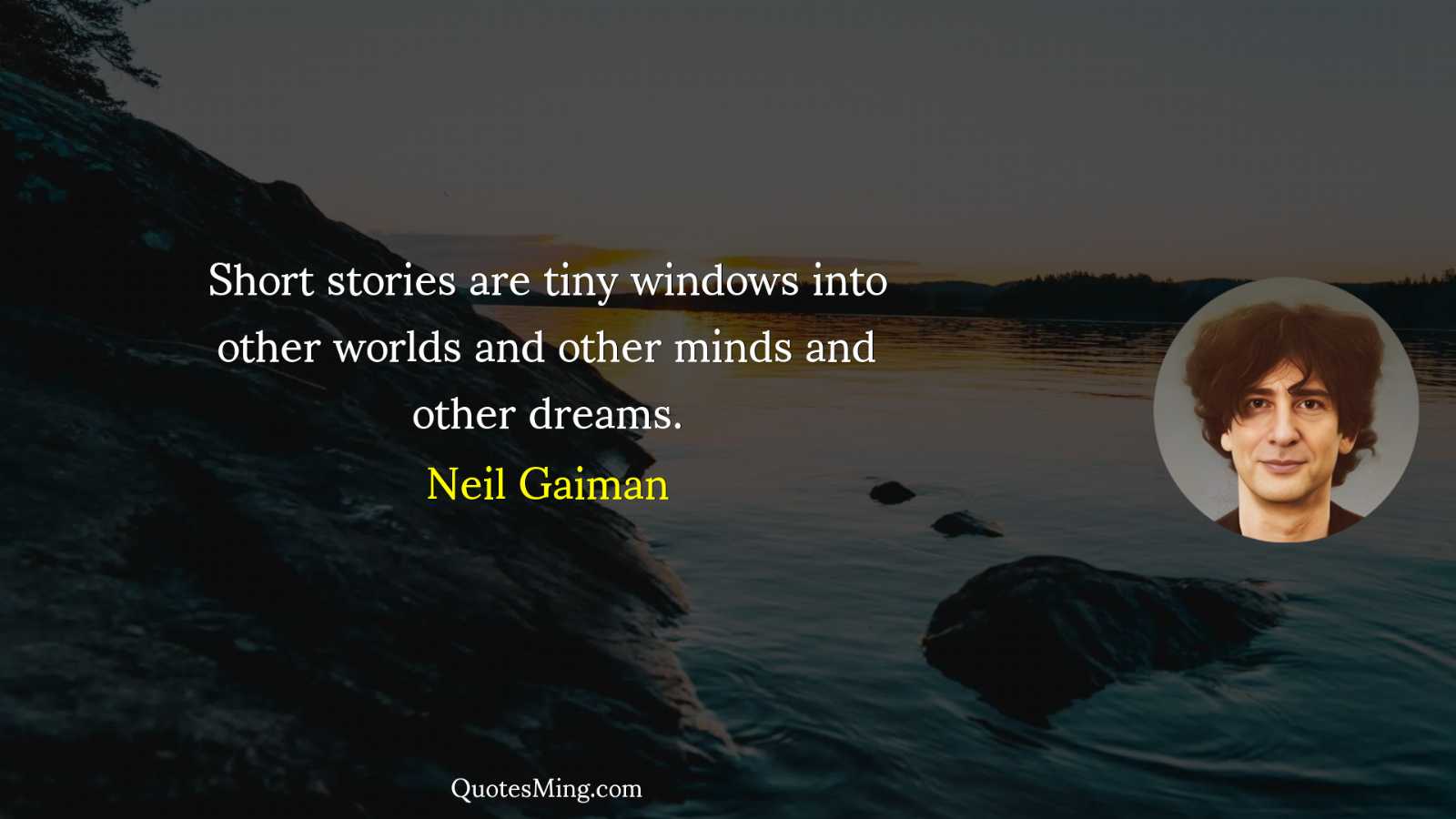 Short stories are tiny windows into other worlds and other