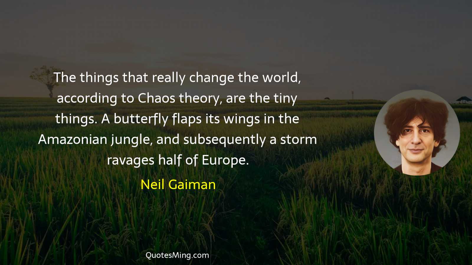 The things that really change the world according to Chaos