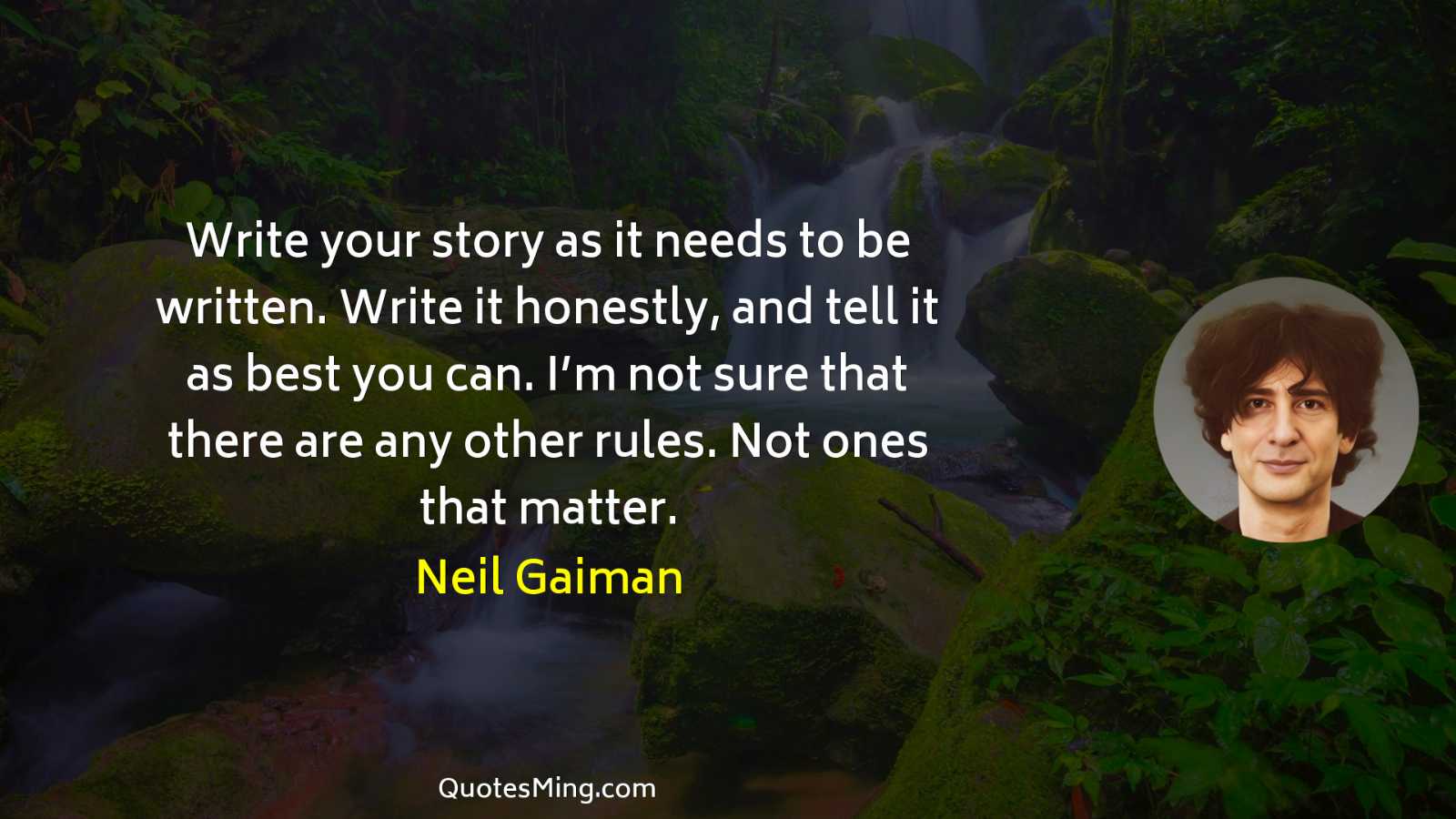 Write your story as it needs to be written Write