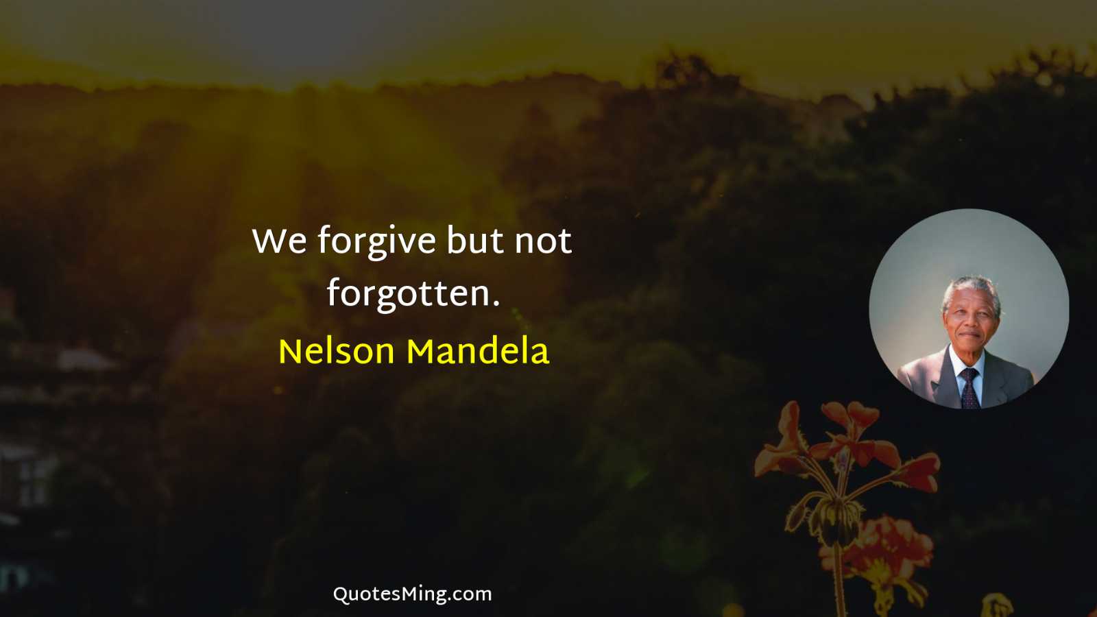 We forgive but not forgotten