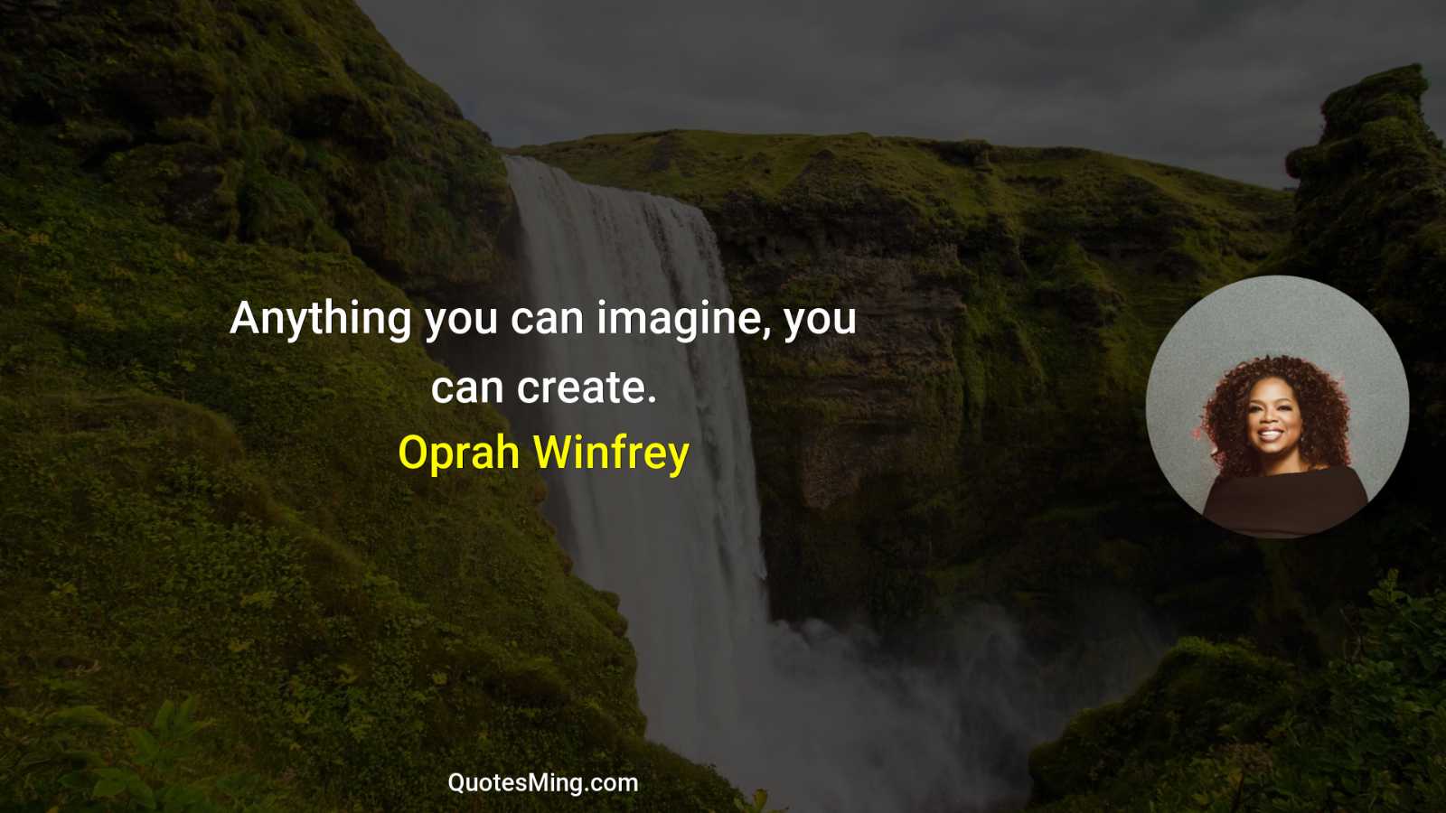 Anything you can imagine you can create