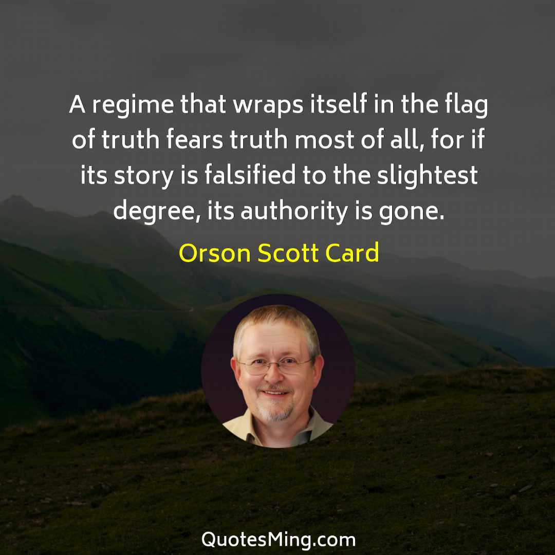 A regime that wraps itself in the flag of truth