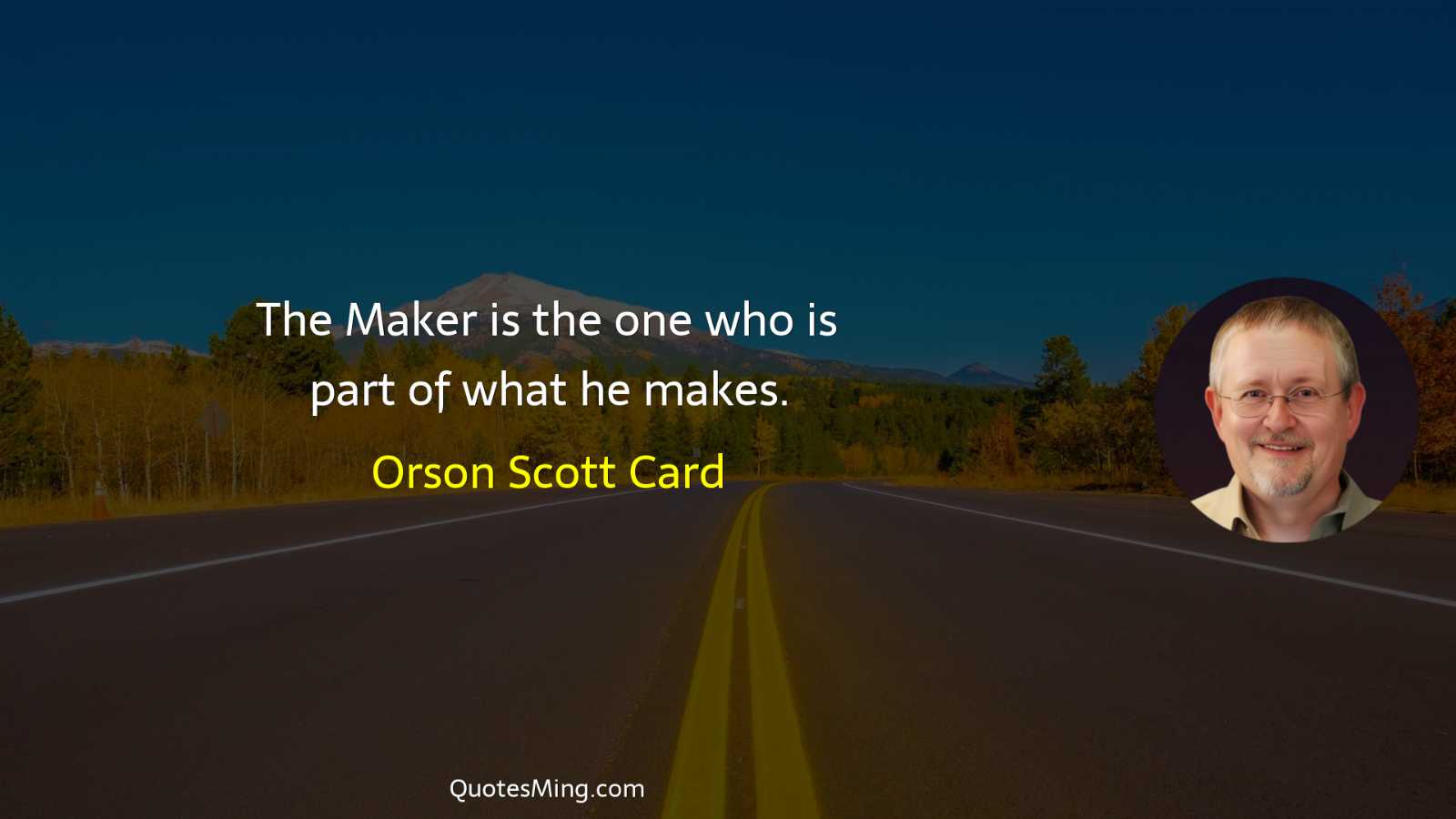 The Maker is the one who is part of what