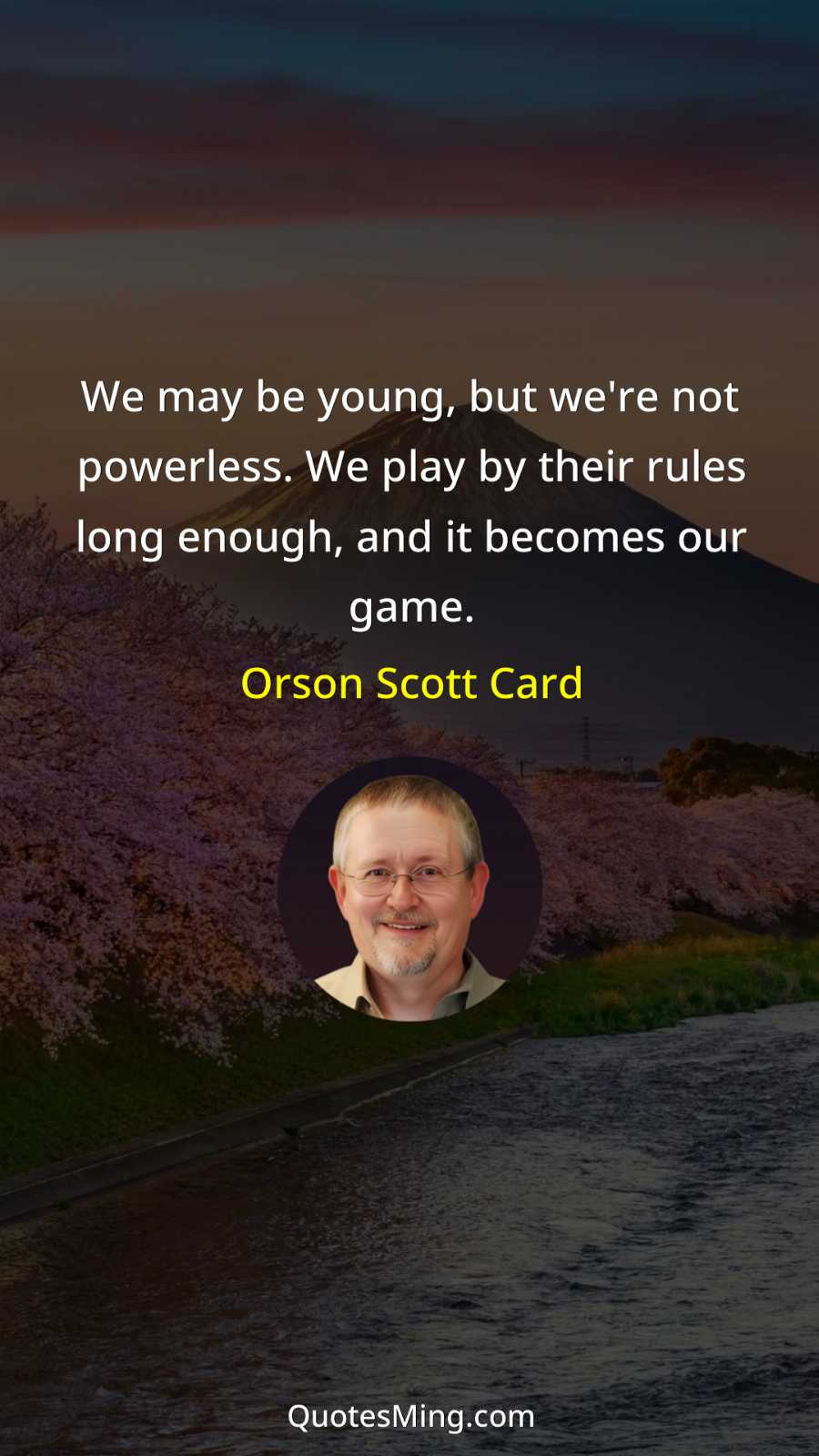 We may be young but we're not powerless We play