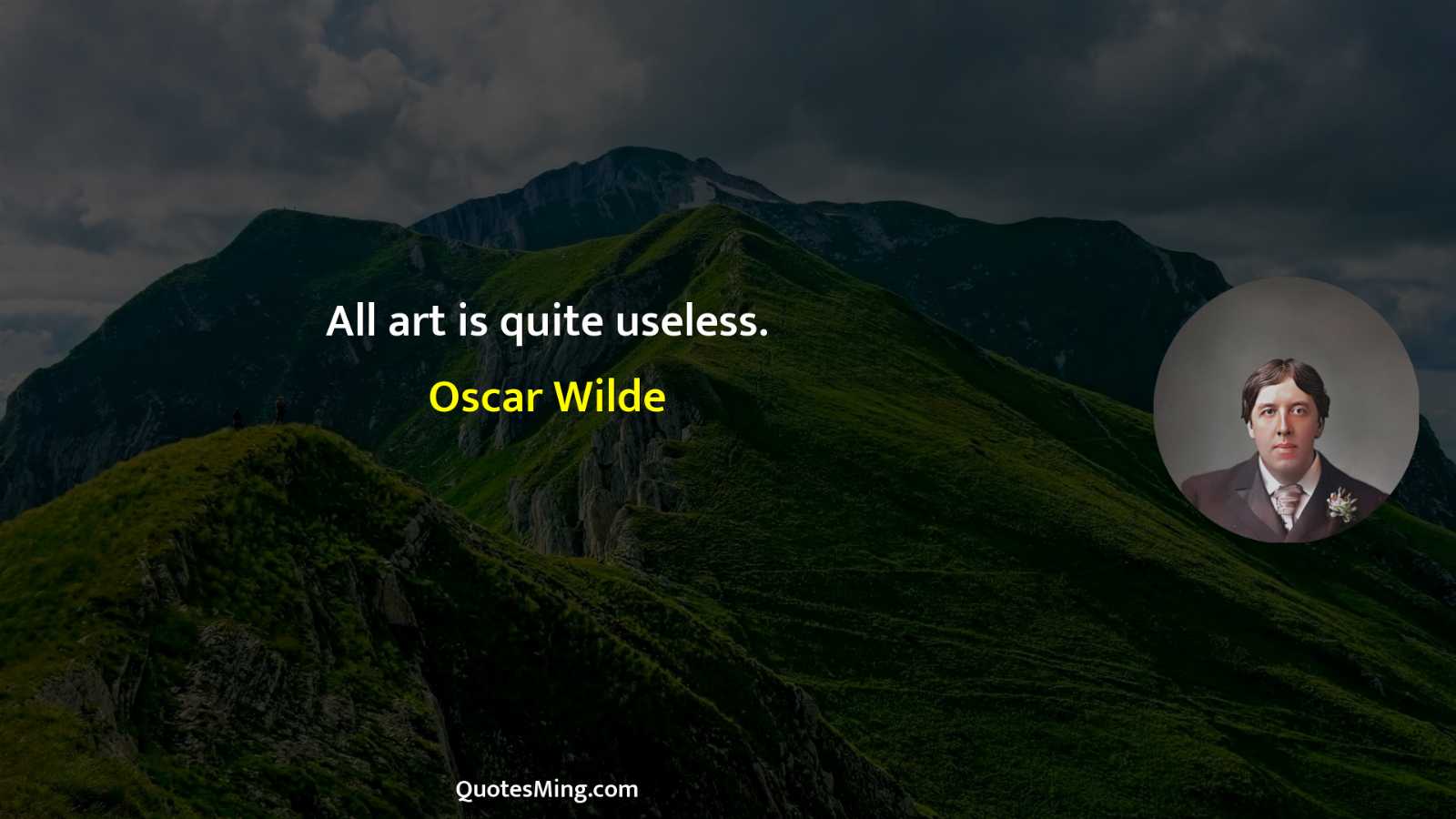 All art is quite useless