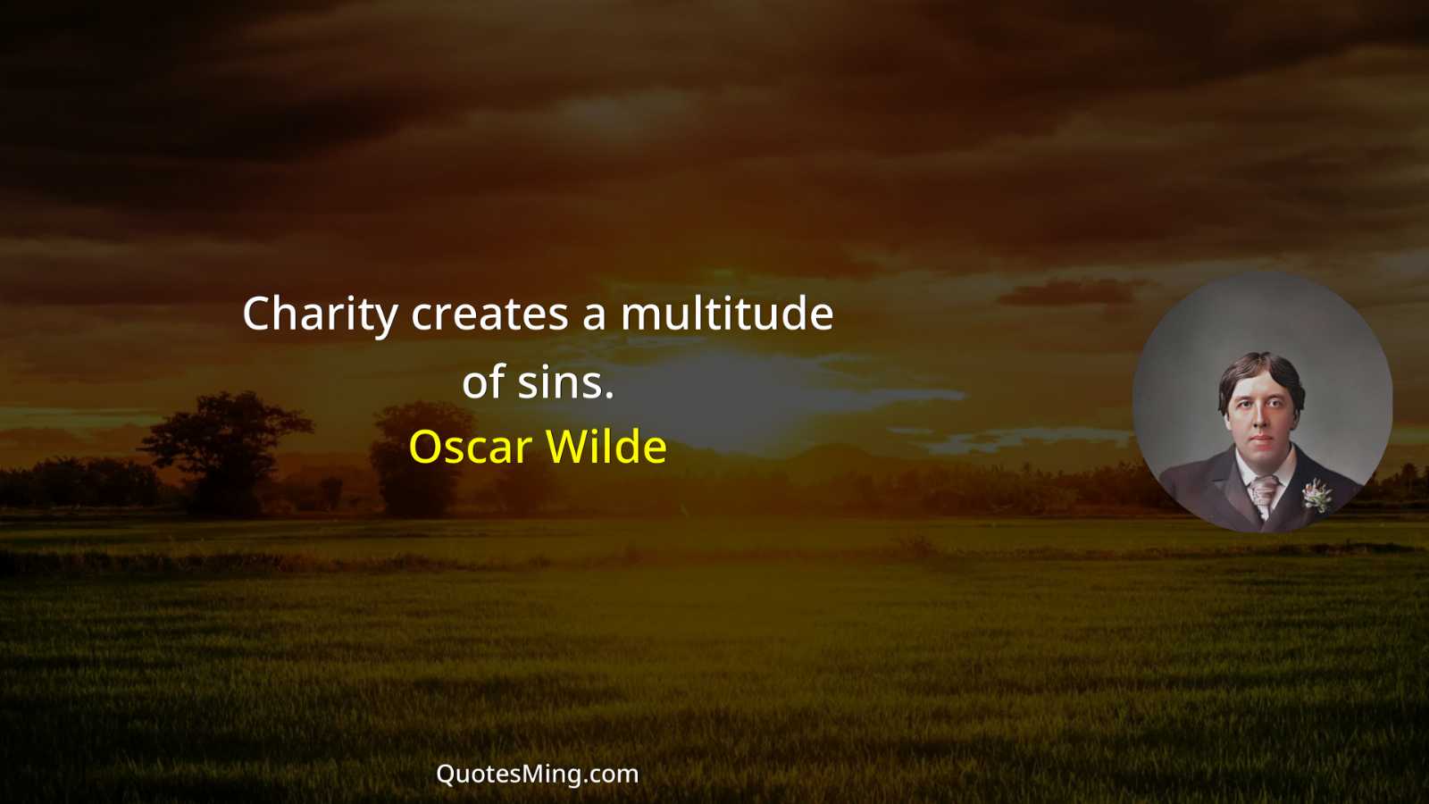 Charity creates a multitude of sins