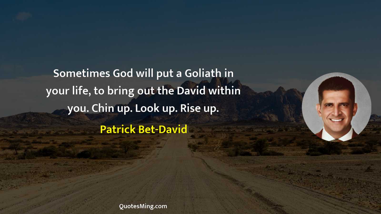 Sometimes God will put a Goliath in your life to