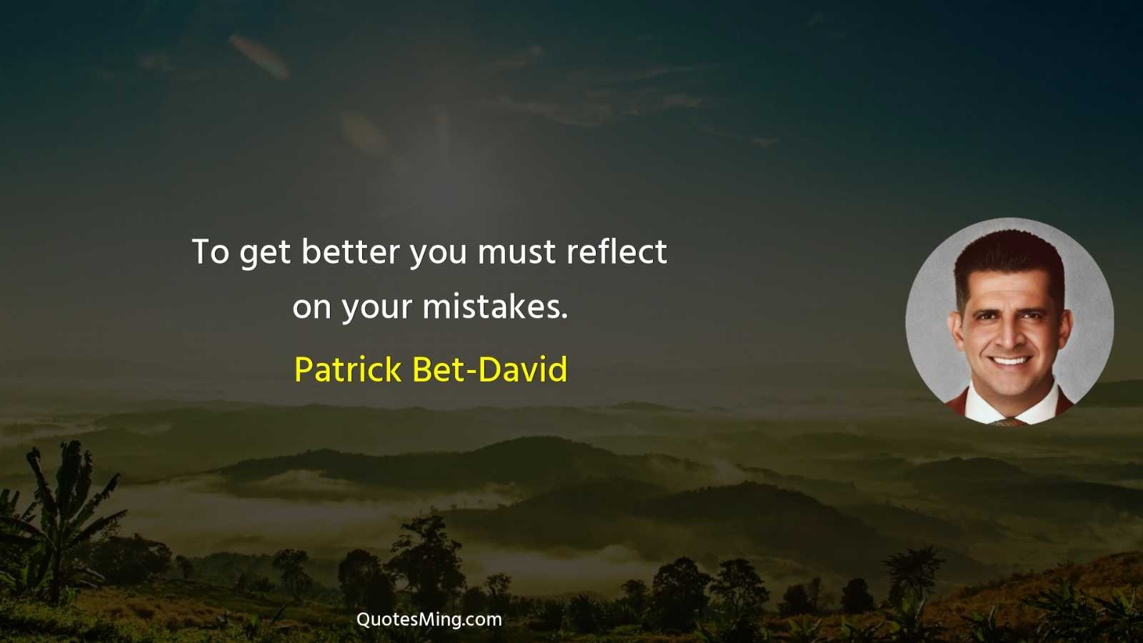 To get better you must reflect on your mistakes