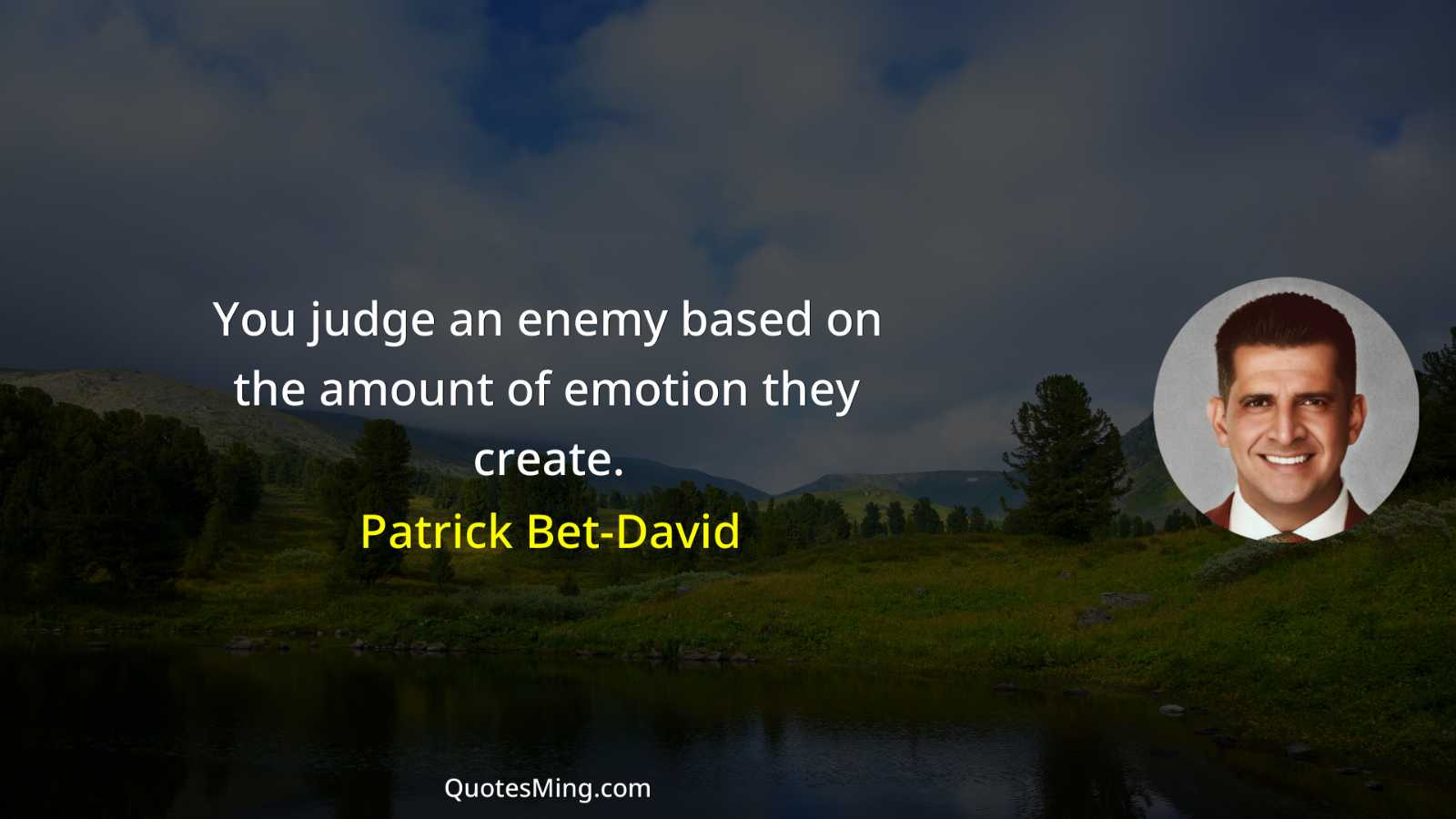 You judge an enemy based on the amount of emotion