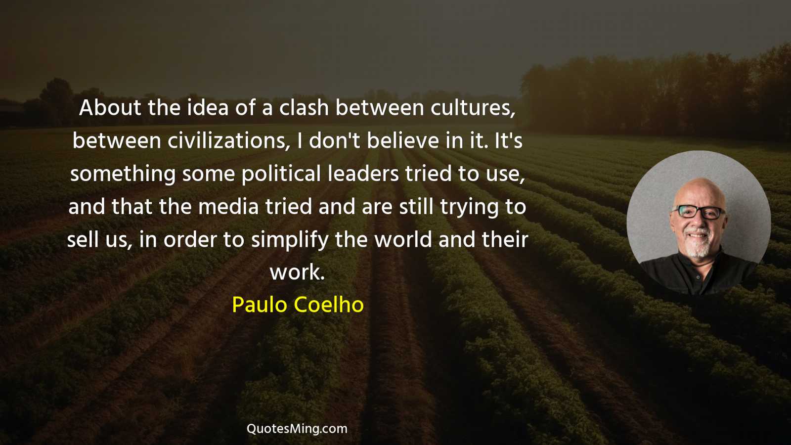 About the idea of a clash between cultures between civilizations