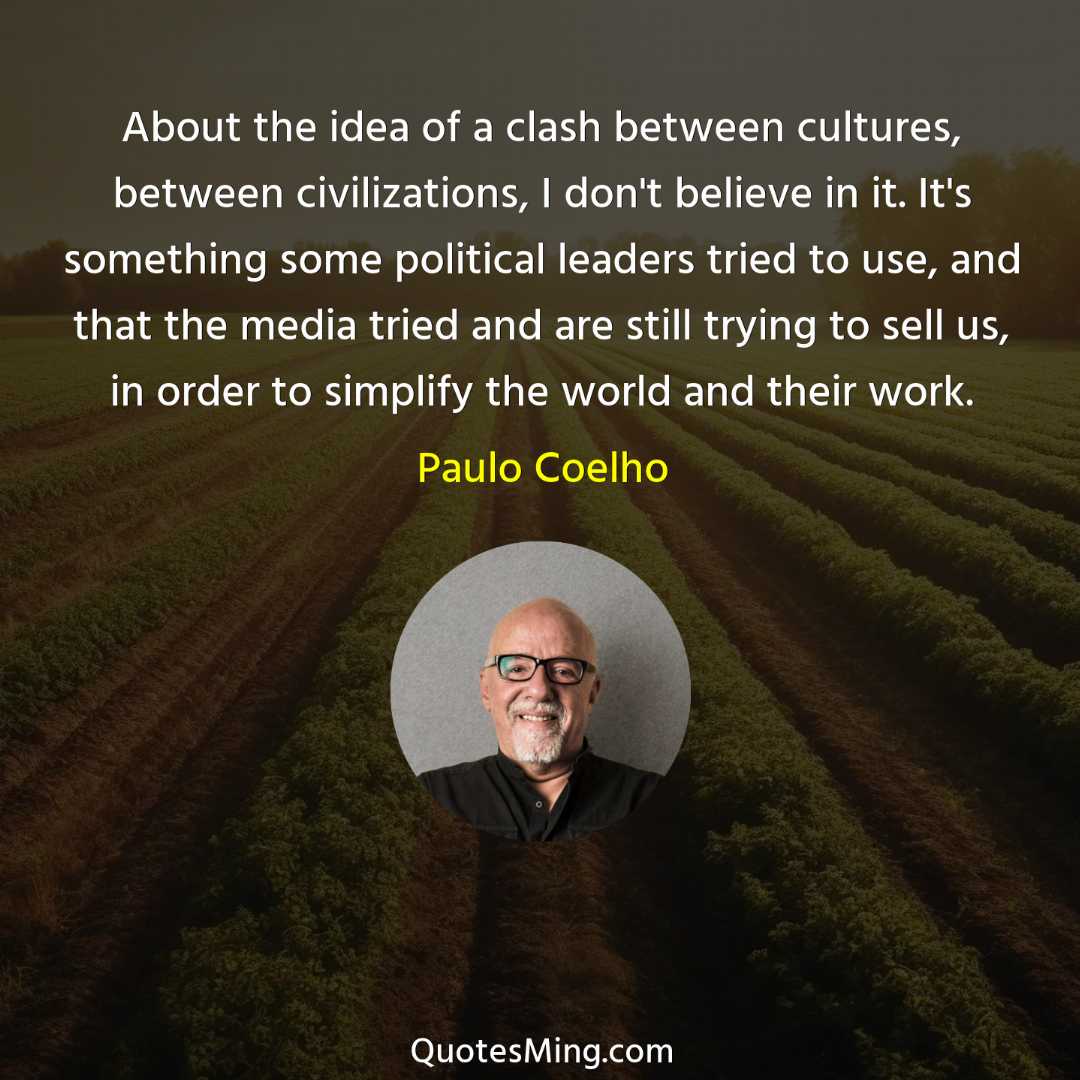 About the idea of a clash between cultures between civilizations