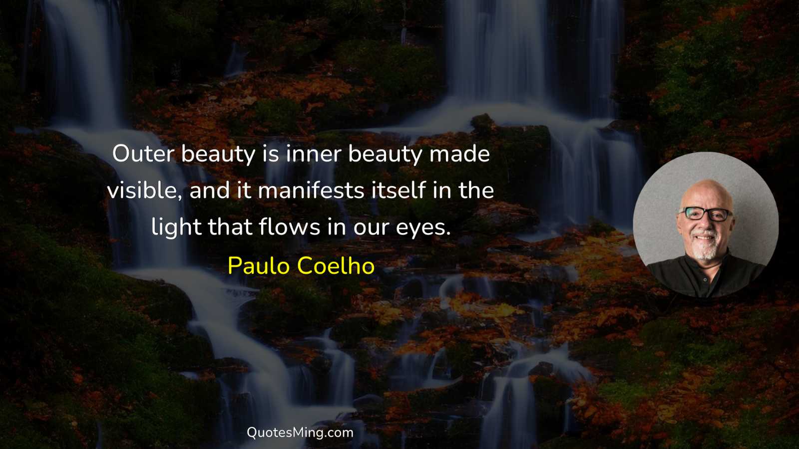 Outer beauty is inner beauty made visible and it manifests