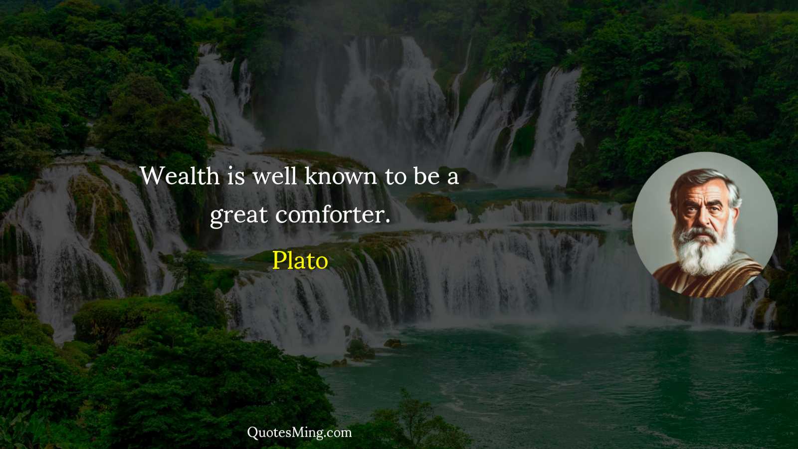 Wealth is well known to be a great comforter