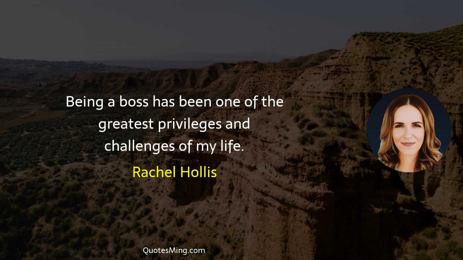 Being a boss has been one of the greatest privileges