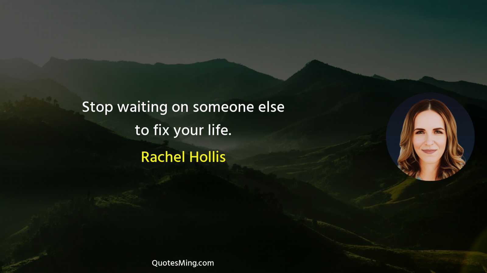 Stop waiting on someone else to fix your life