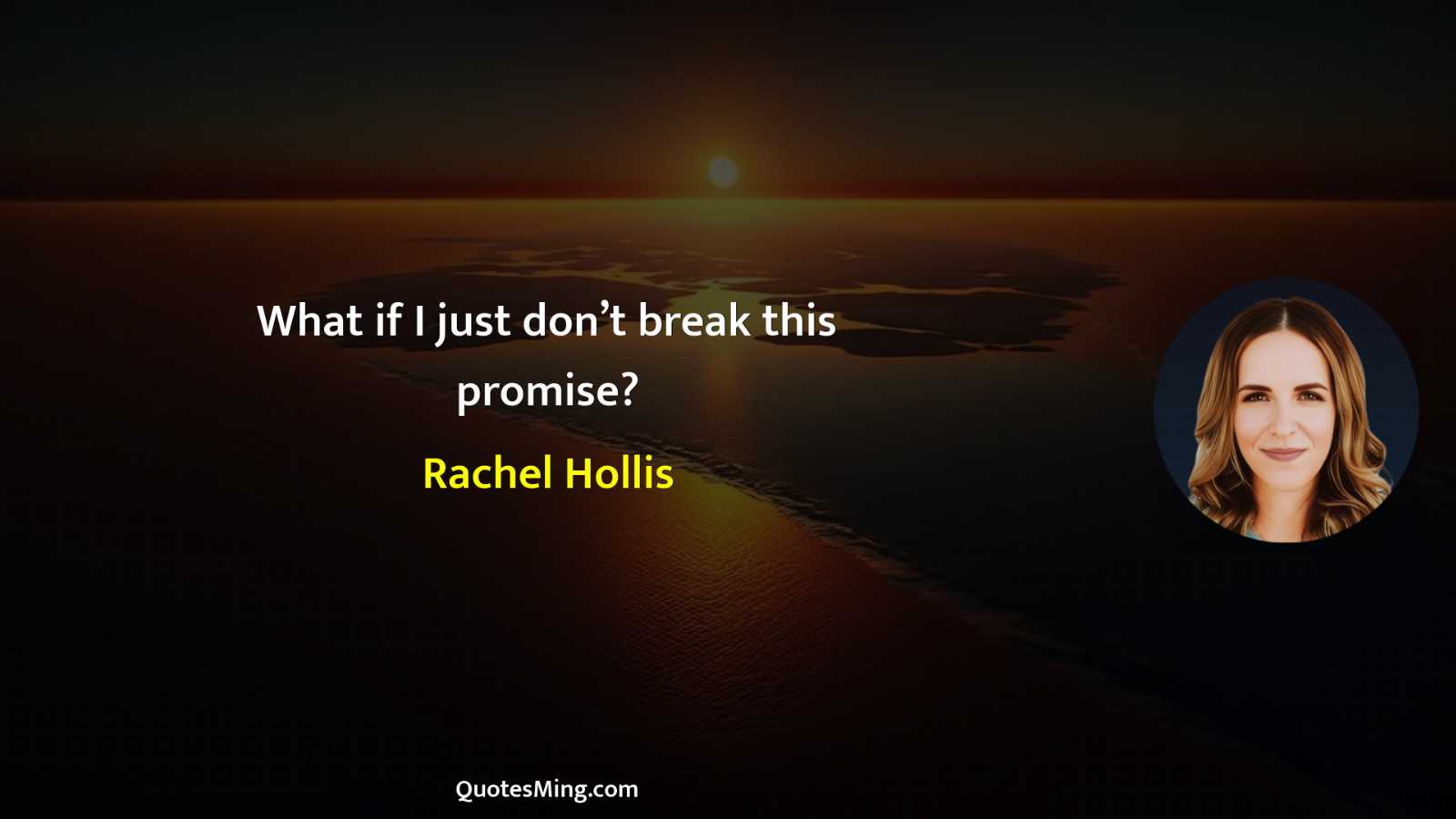 What if I just don’t break this promise?