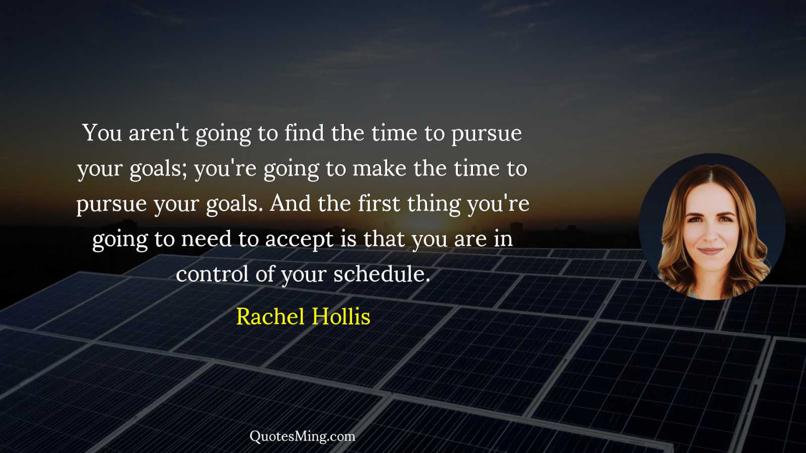 You aren't going to find the time to pursue your