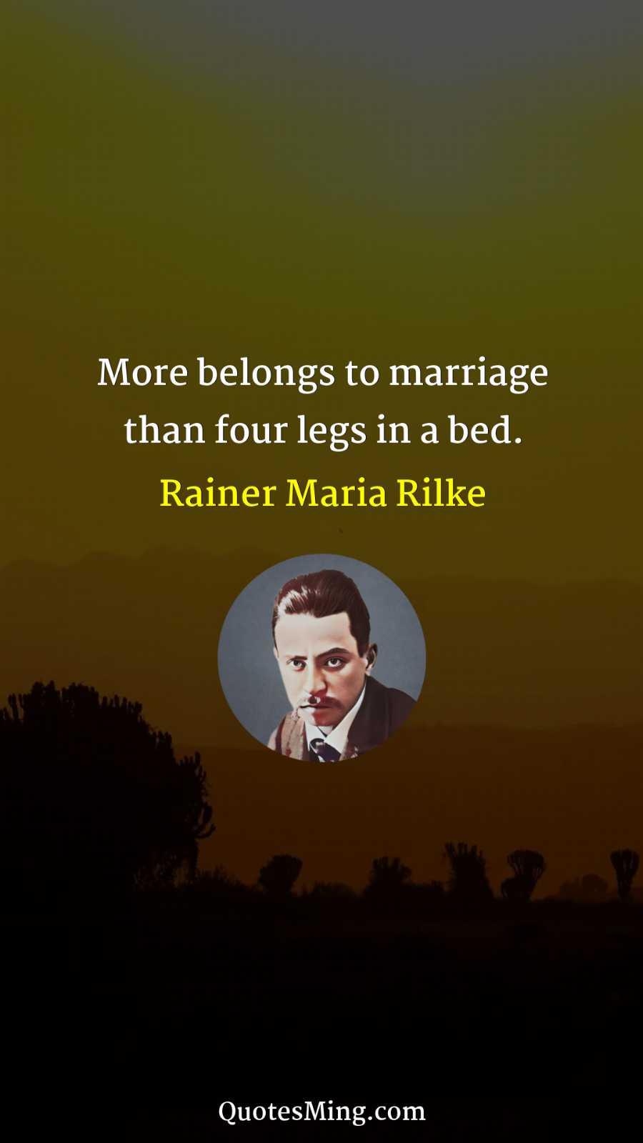 More belongs to marriage than four legs in a bed