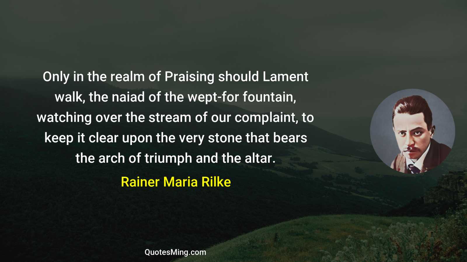 Only in the realm of Praising should Lament walk the