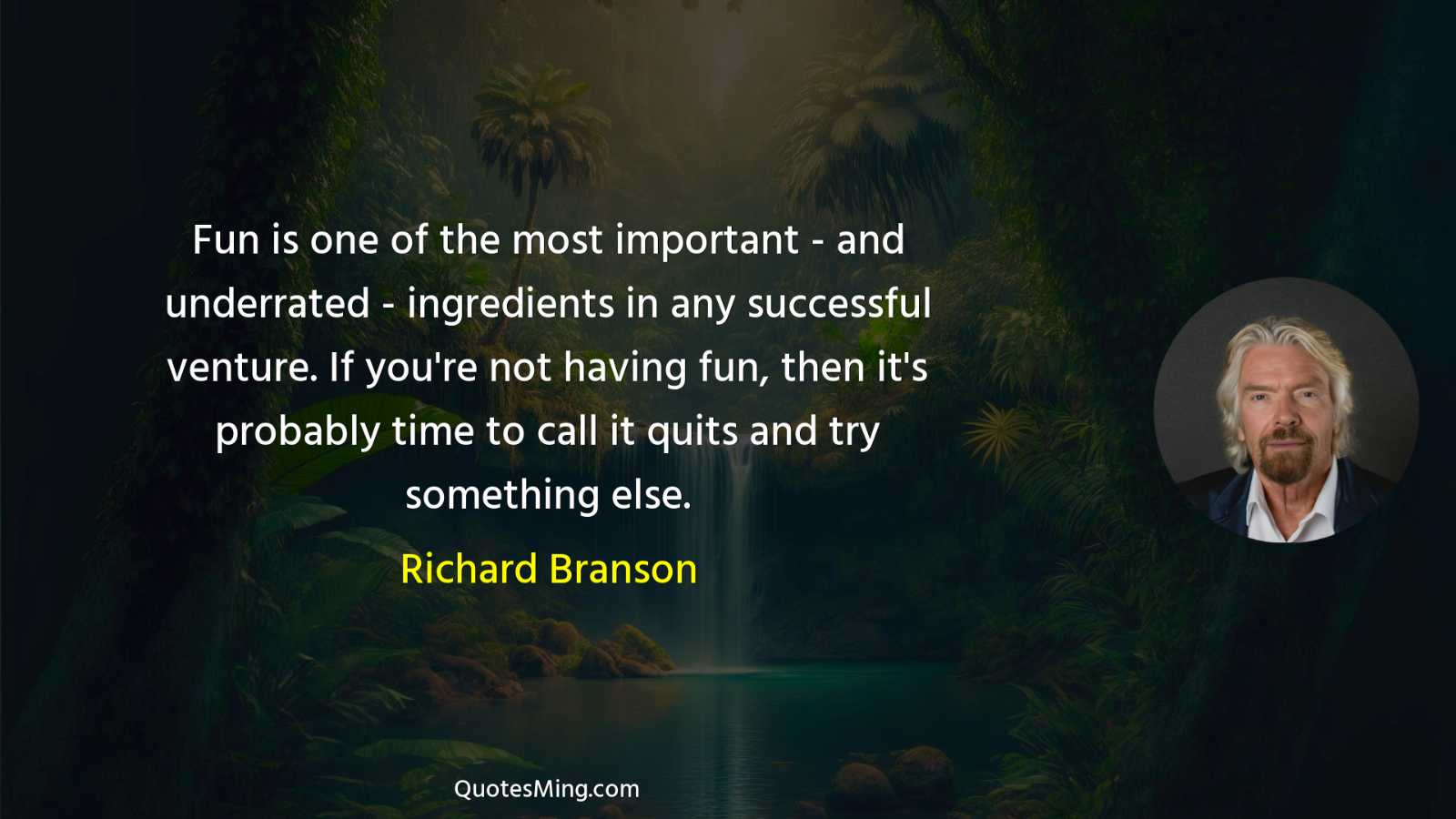 Fun is one of the most important - and underrated