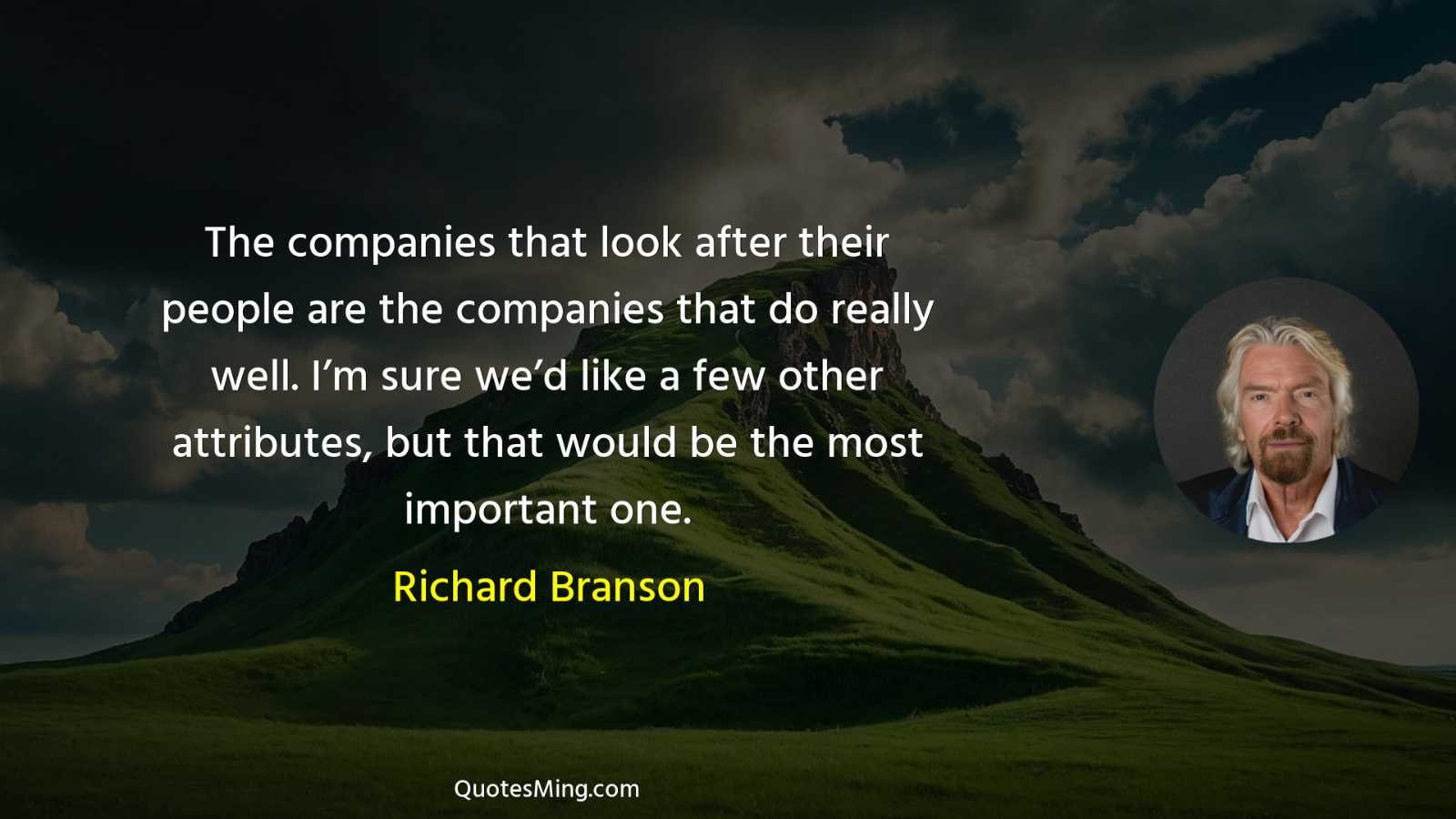 The companies that look after their people are the companies