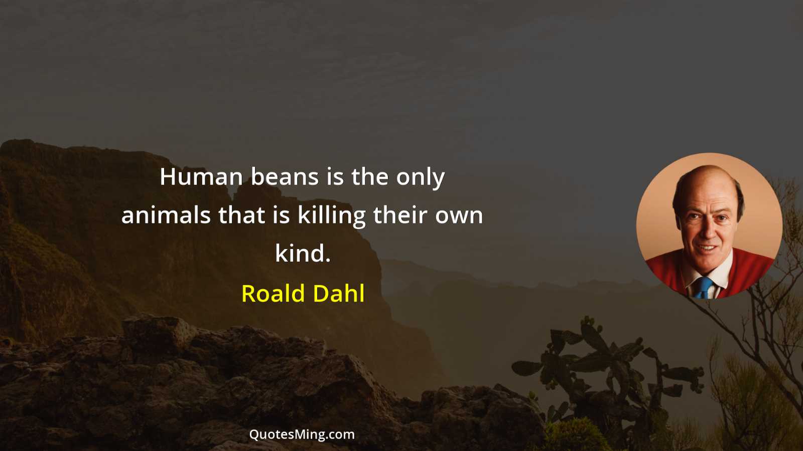 Human beans is the only animals that is killing their