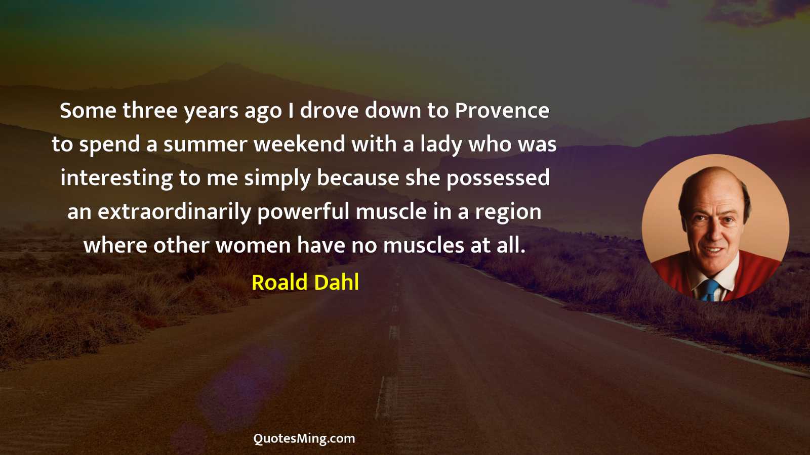 Some three years ago I drove down to Provence to