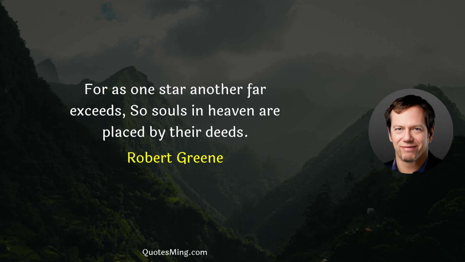 For as one star another far exceeds So souls in