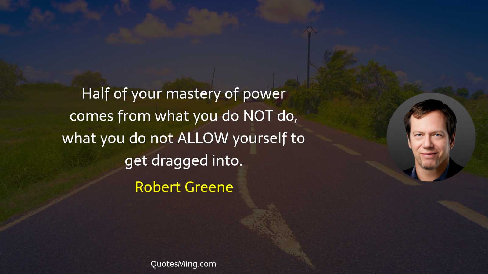 Half of your mastery of power comes from what you