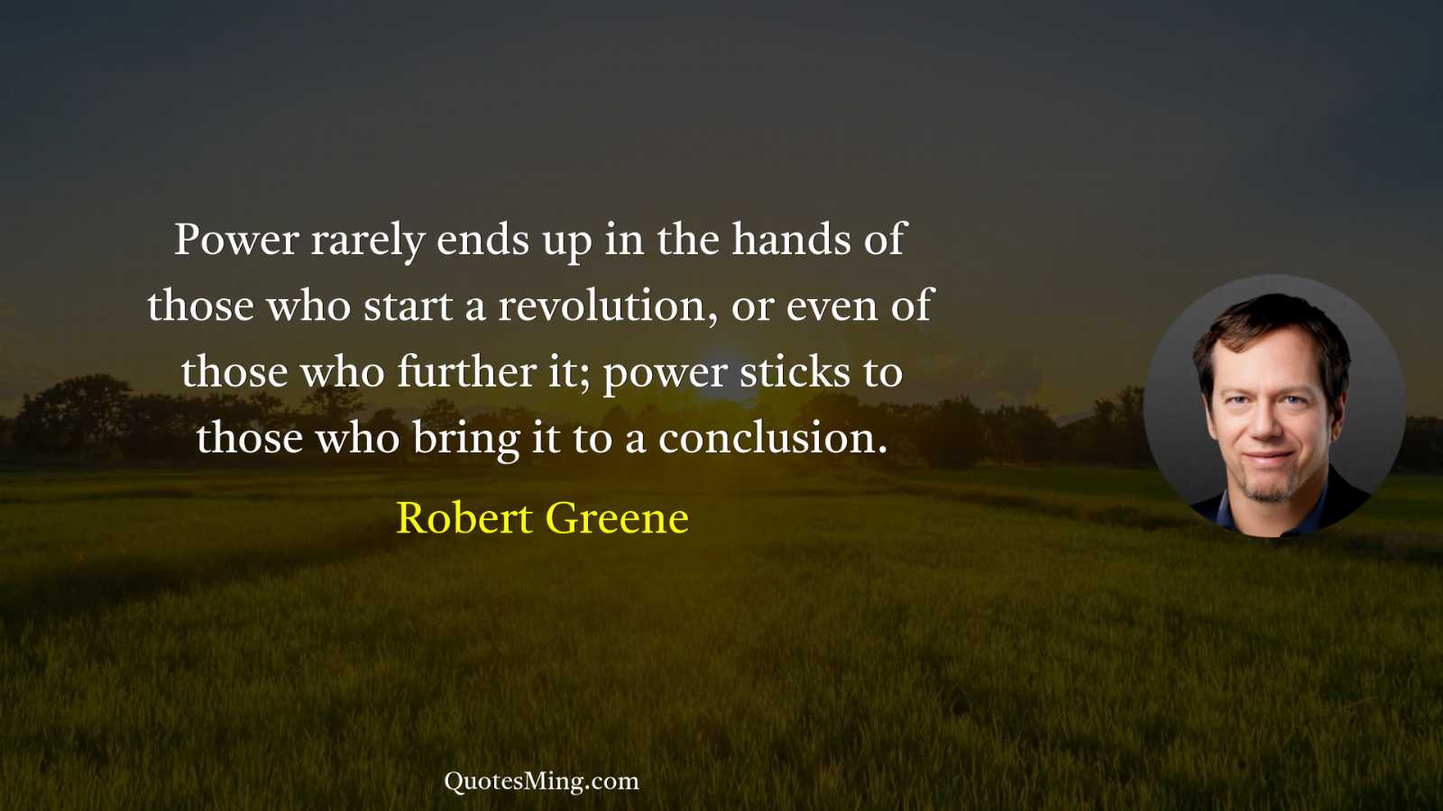 Power rarely ends up in the hands of those who