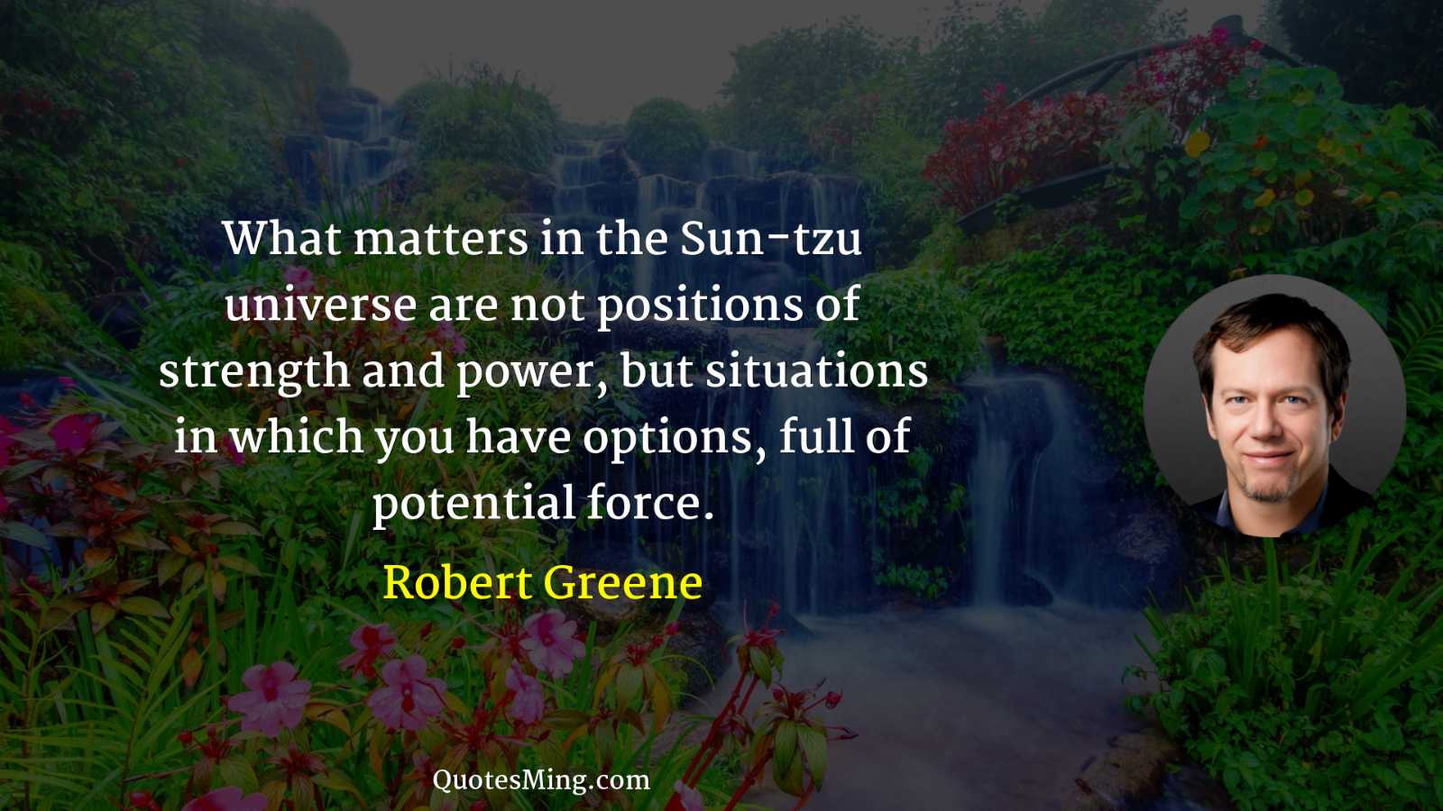 What matters in the Sun-tzu universe are not positions of