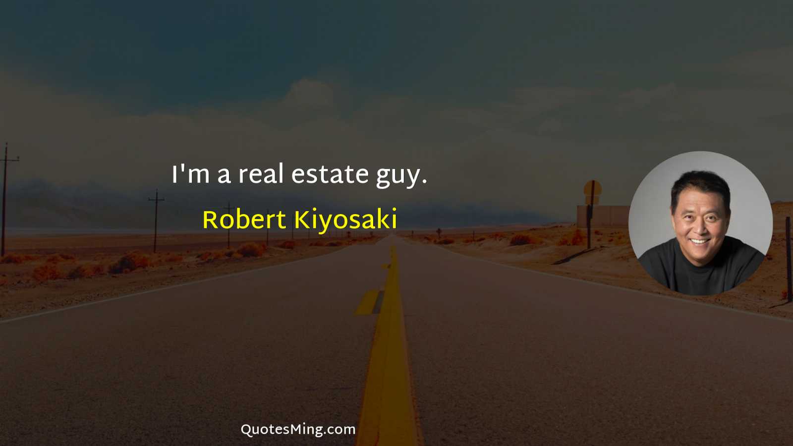 I'm a real estate guy