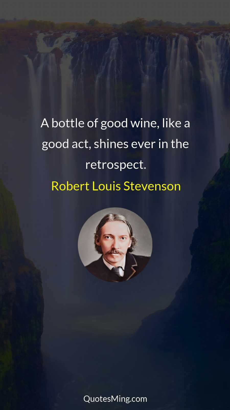 A bottle of good wine like a good act shines