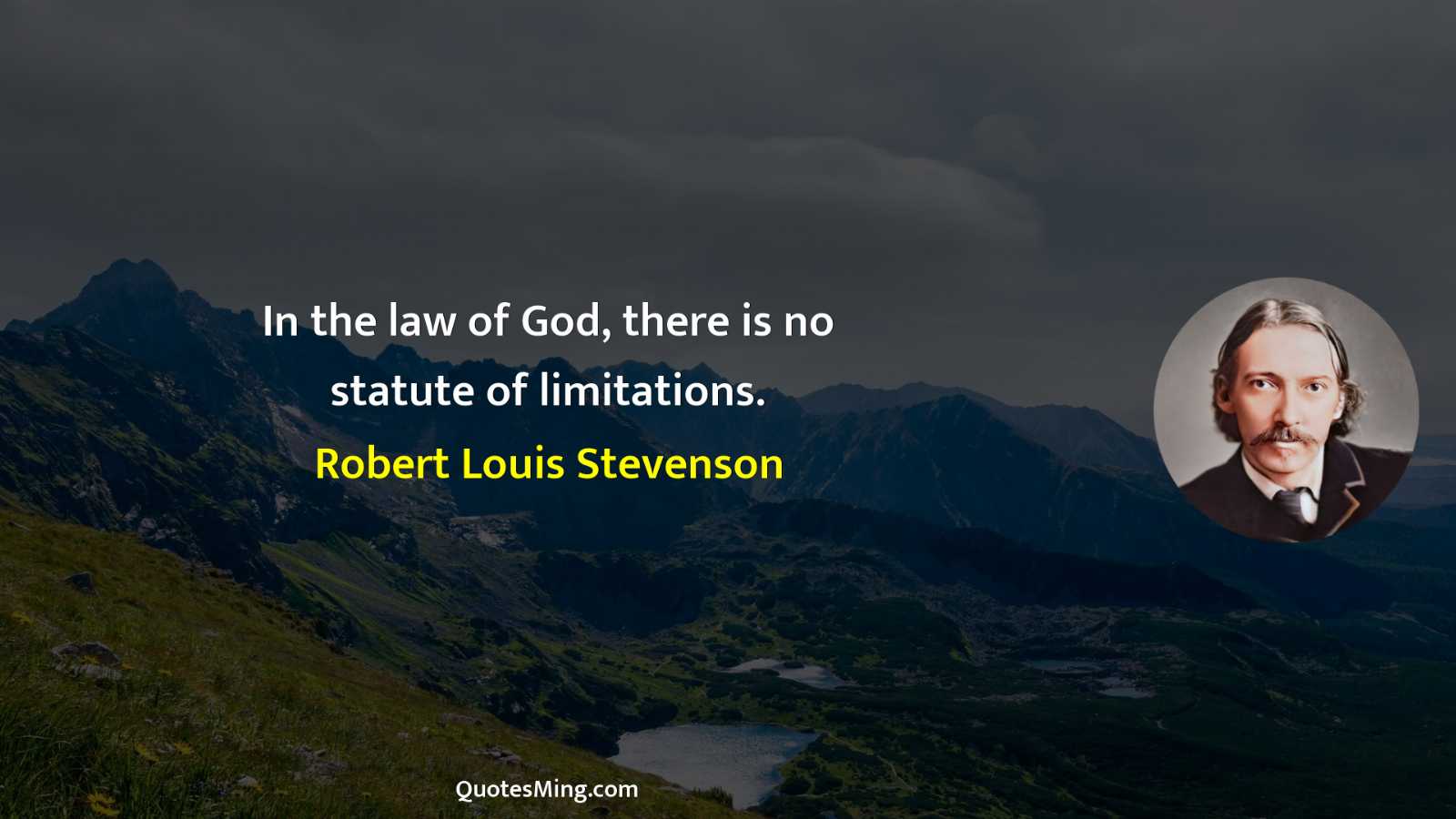 In the law of God there is no statute of