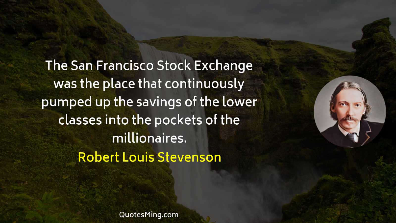 The San Francisco Stock Exchange was the place that continuously